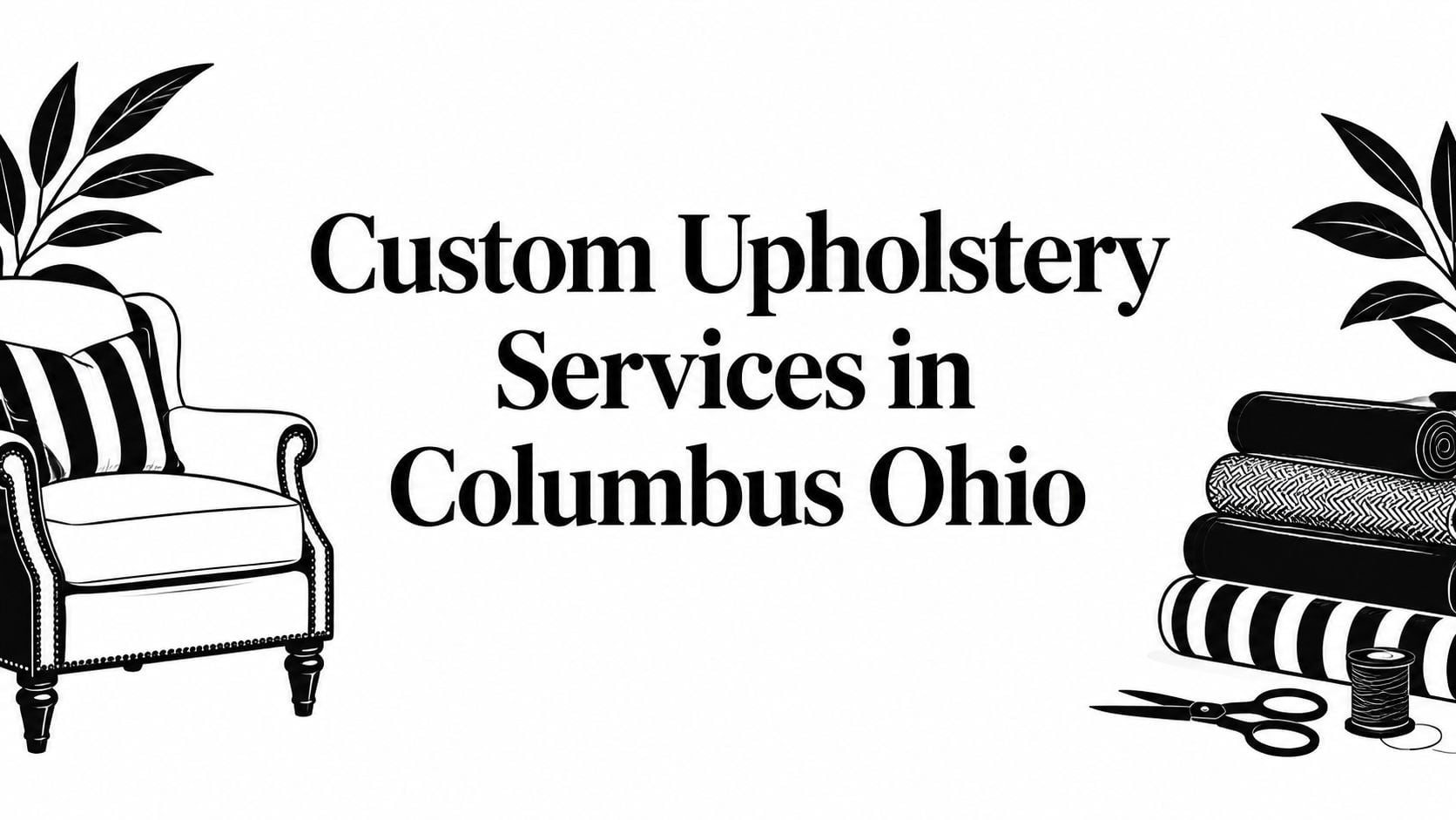 Custom Upholstery Services Upholstery Design